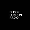 Bloop London Radio (channel 4) - MUSIC ONLY THEMED STREAM.  NATURAL HIGH. DRENCHED IN GROOVES, AN ORGANIC JOURNEY OF BEATS DEDICATED TO MOVING YOUR ASS.